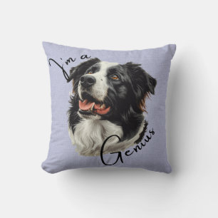 Border Collie 'I'm a Genius' .Fun & Clever Design Cushion