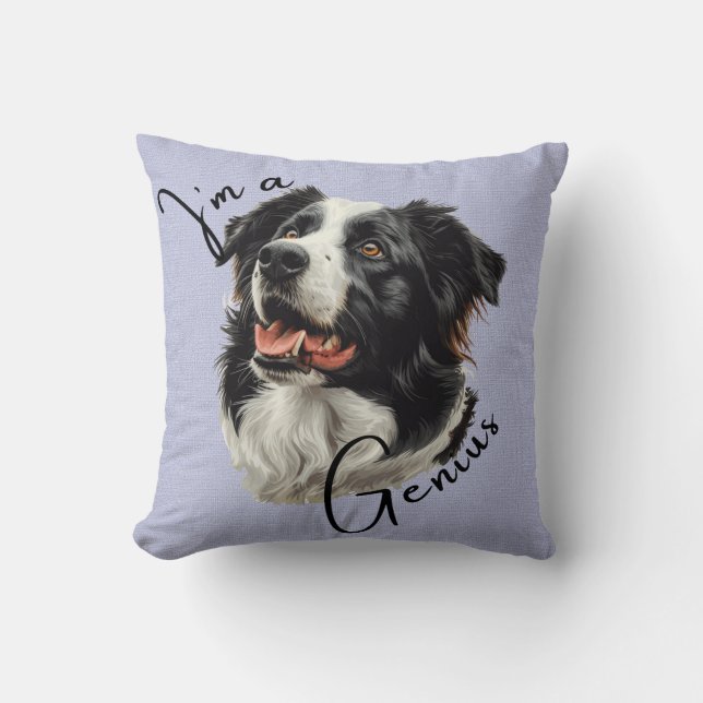 Border Collie 'I'm a Genius' .Fun & Clever Design Cushion (Front)