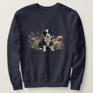 Border Collie in Wildflowers Custom Text Sweatshirt
