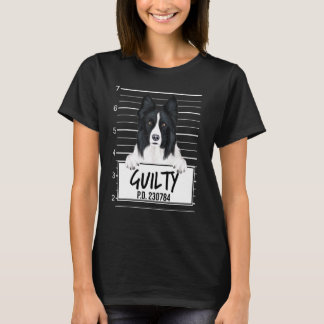 Border Collie Mugshot Guilty Dog T-Shirt