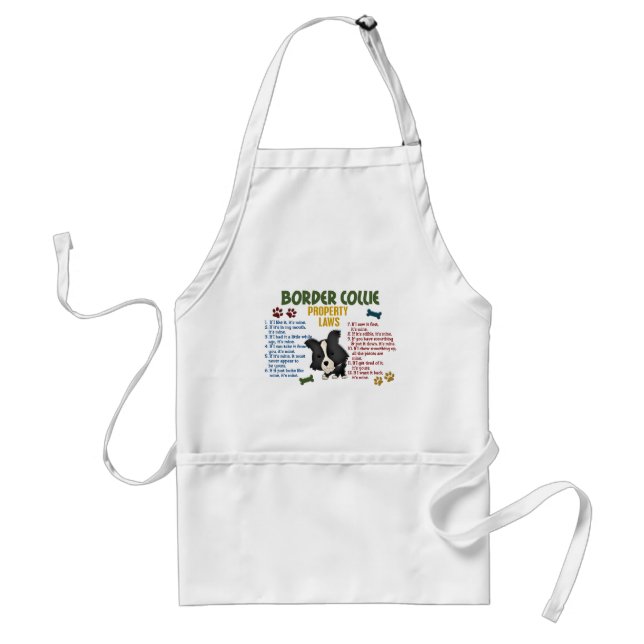 Border Collie Property Laws 4 Standard Apron (Front)