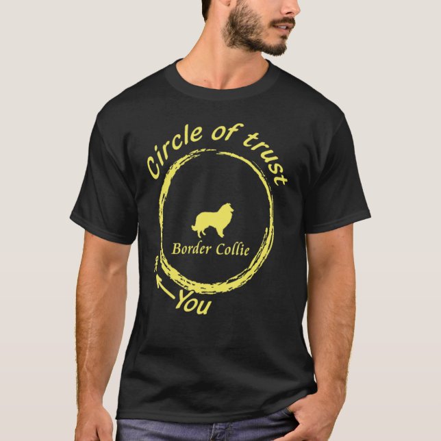 Border Collie T-shirt  Border Collie Circle of Tru (Front)