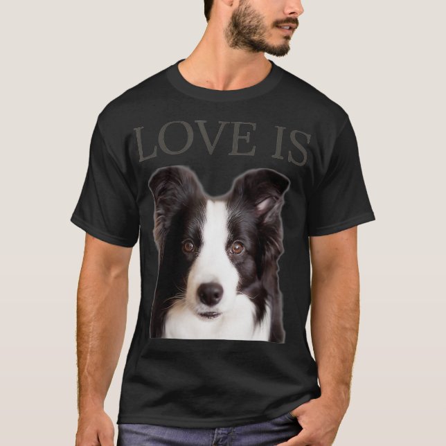 Border Collie  Women Men Kids Love Dog Mum Dad T-Shirt (Front)