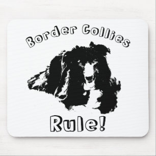 Border Collies Rule Funny Mouse Mat
