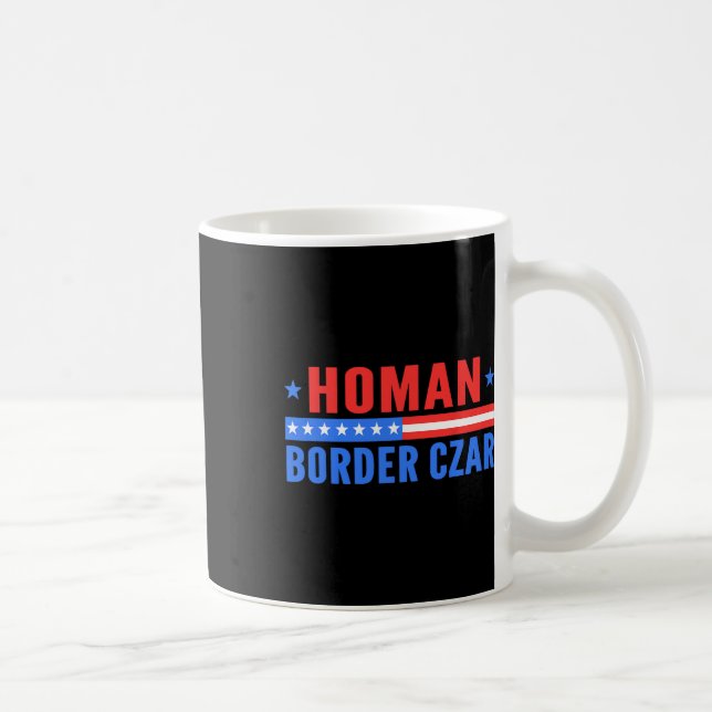 Border Czar Tom Homan Mega Support  Coffee Mug (Right)