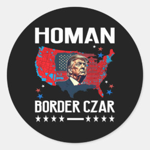 Border Czar Tom Homan Trump President Elect Mega S Classic Round Sticker