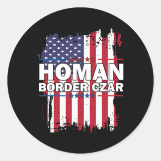 Border Czar Tom Homan Trump President Elect Mega S Classic Round Sticker