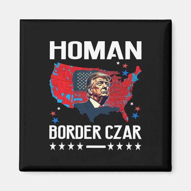 Border Czar Tom Homan Trump President Elect Mega S Magnet (Front)