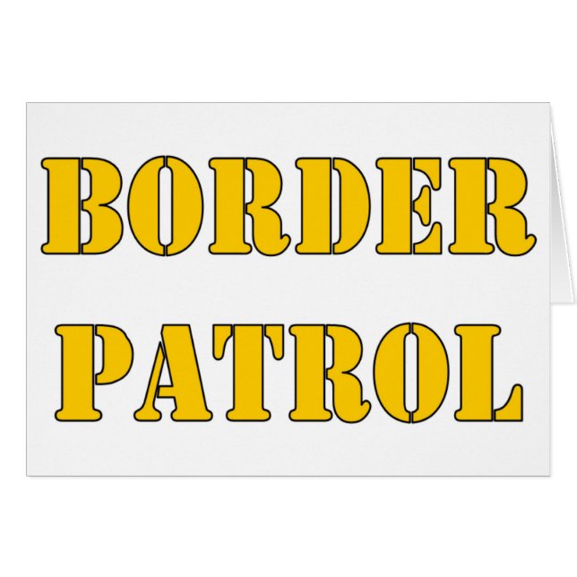 BORDER PATROL (Front Horizontal)