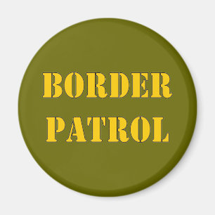 BORDER PATROL MAGNET