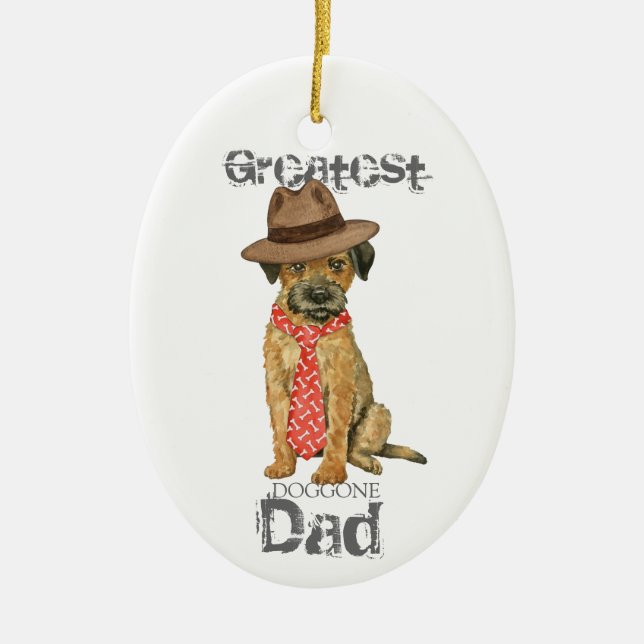 Border Terrier Dad Ceramic Ornament (Front)