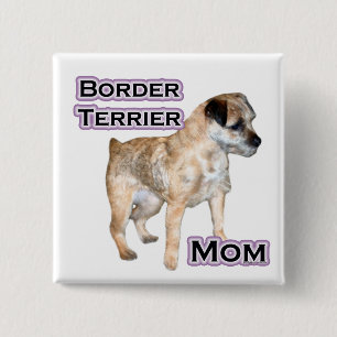 Border Terrier Mum 4 - Button