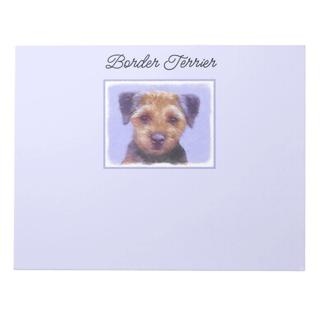 Border Terrier Painting - Cute Original Dog Art Notepad (Front)