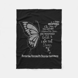 Borderline personality disorder i am storm Design Fleece Blanket