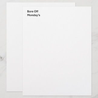Bore Off Monday's Sarcastic Letterhead