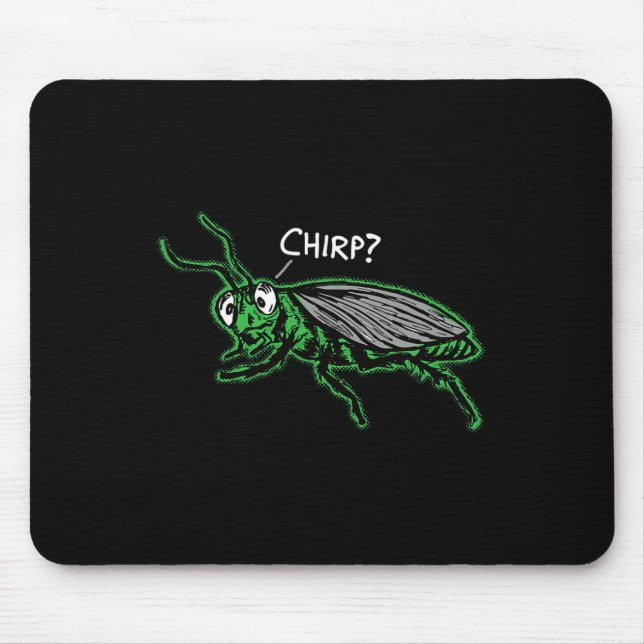 Bored Cricket Chirping chirp' Funny Boring Sarcasm Mouse Mat (Front)