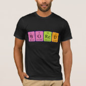 Bored periodic table word shirt (Front)