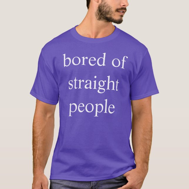 bored T-Shirt (Front)