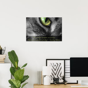 Boredom - Curiosity, Dorothy Parker quote poster