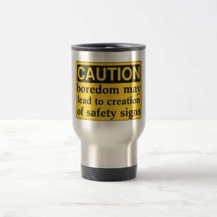 Boredom Travel Mug