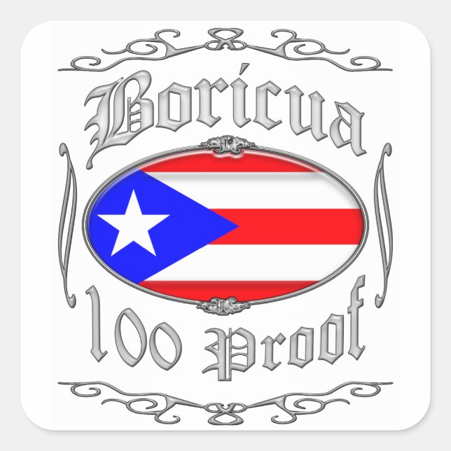 Boricua 100 Proof2 Square Sticker (Front)