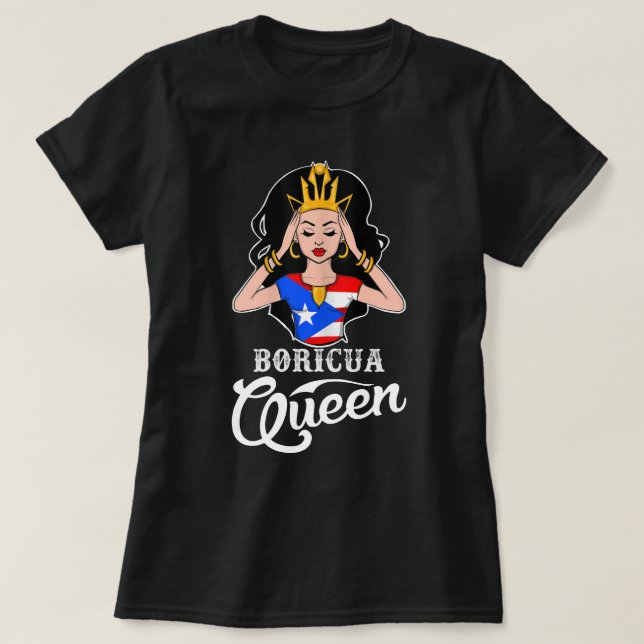 Boricua Queen Puerto Rican Birthday For Women Girl T-Shirt (Design Front)