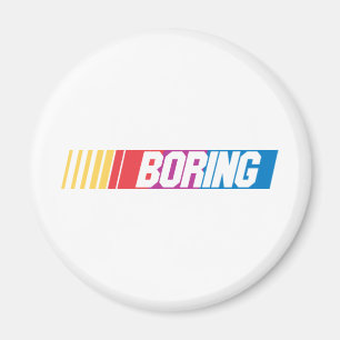 Boring Magnet