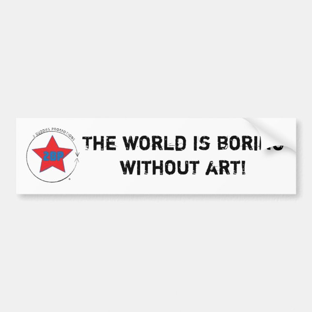 Boring World Bumper Sticker (Front)