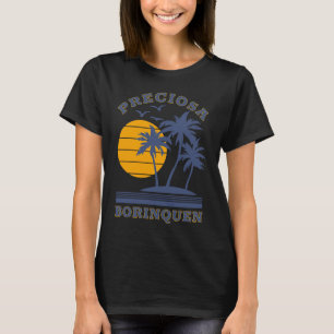 Borinquen Preciosa Puerto Rico Boricua Nuyorican T-Shirt