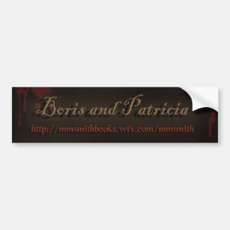 "Boris and Patricia" from the vampire  book series Bumper Sticker