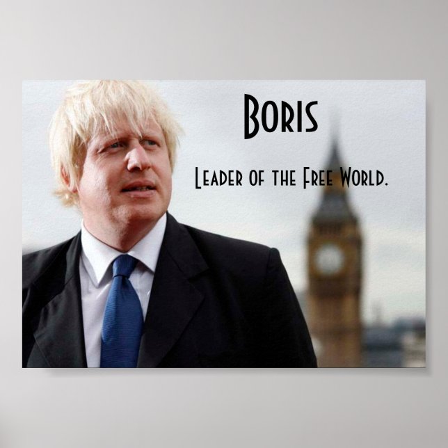 Boris Johnson: Leader of the Free World Poster (Front)