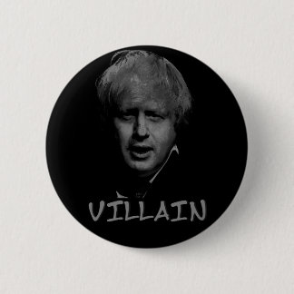 boris johnson villain 6 cm round badge