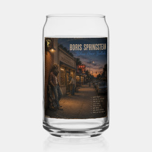 Boris Springstean: a Parody Can Glass