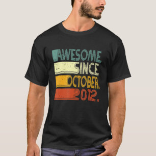 Born 10th Birthday Awesome Since October 2012 10 Y T-Shirt