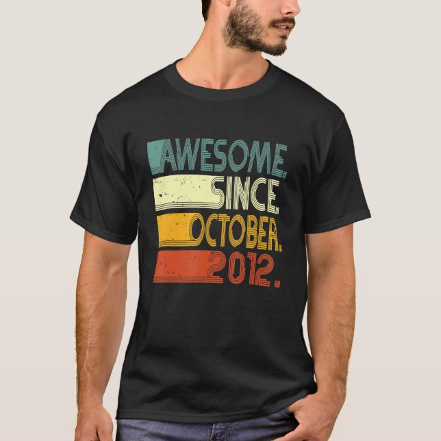 Born 10th Birthday Awesome Since October 2012 10 Y T-Shirt (Front)