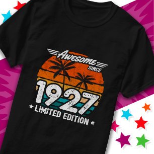 Born 1927 Limited Edition Retro Awesome Since 1927 T-Shirt