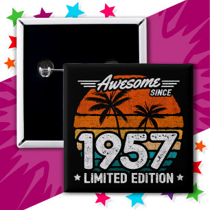 Born 1957 Limited Edition Retro Awesome Since 1957 15 Cm Square Badge