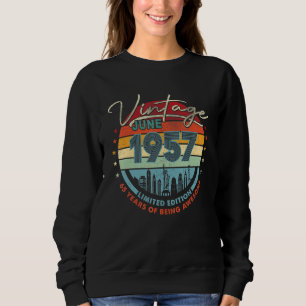 Born 1957 Vintage June 1957 65 Years Of Being Awes Sweatshirt