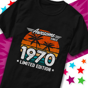 Born 1970 Limited Edition Retro Awesome Since 1970 T-Shirt