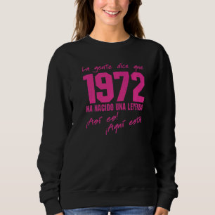 Born 1972 Birthday Outfit Vintage Celebration Sweatshirt