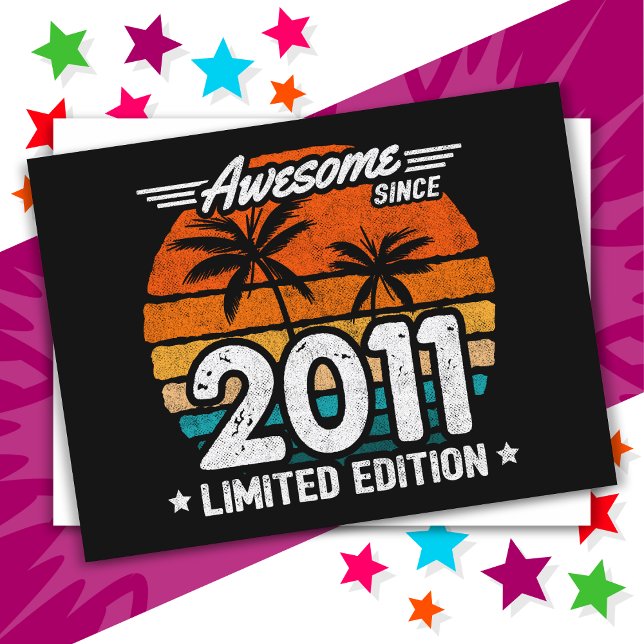 Born 2011 Limited Edition Retro Awesome Since 2011 Postcard (Creator Uploaded)