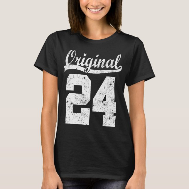 Born 24 birthday shirt (Front)