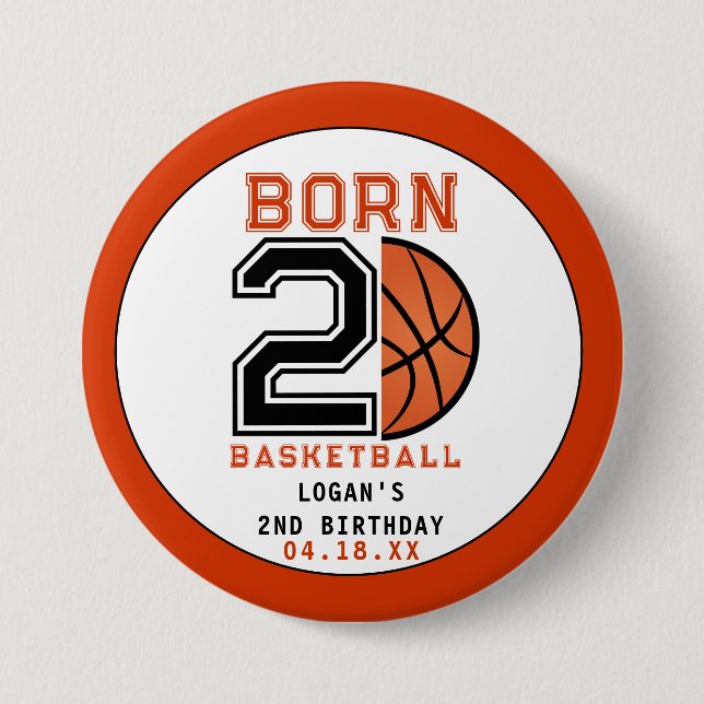  Born 2 Ball Basketball 2nd Birthday Party 7.5 Cm Round Badge (Front)