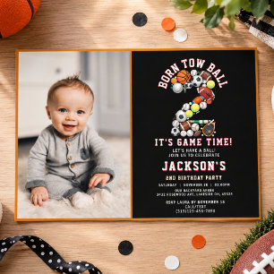 Born 2 Ball Sport Themed Boy 2nd Birthday Party Invitation