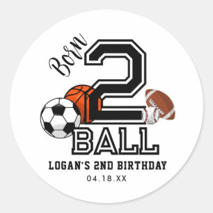 Born 2 Ball Sports Theme Boy’s 2nd Birthday Party Classic Round Sticker
