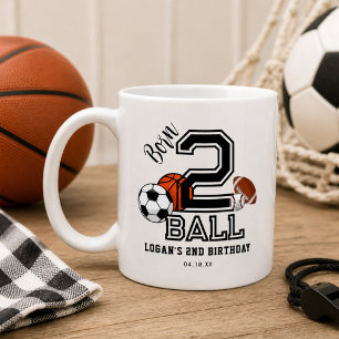 Born 2 Ball Sports Theme Boy’s 2nd Birthday Party Coffee Mug