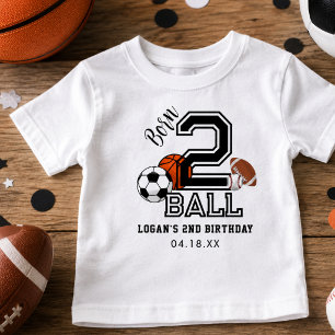 Born 2 Ball Sports Theme Boy’s 2nd Birthday Party Toddler T-Shirt