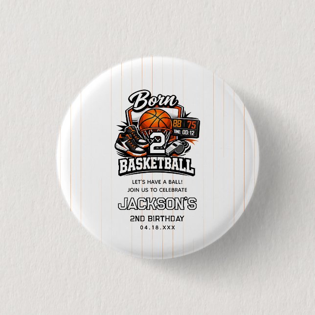 Born 2 Basketball | Sports Themed 2nd Birthday 3 Cm Round Badge (Front)