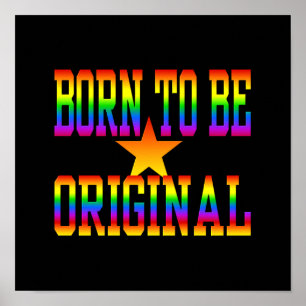 Born 2 Be Original poster, customise Poster