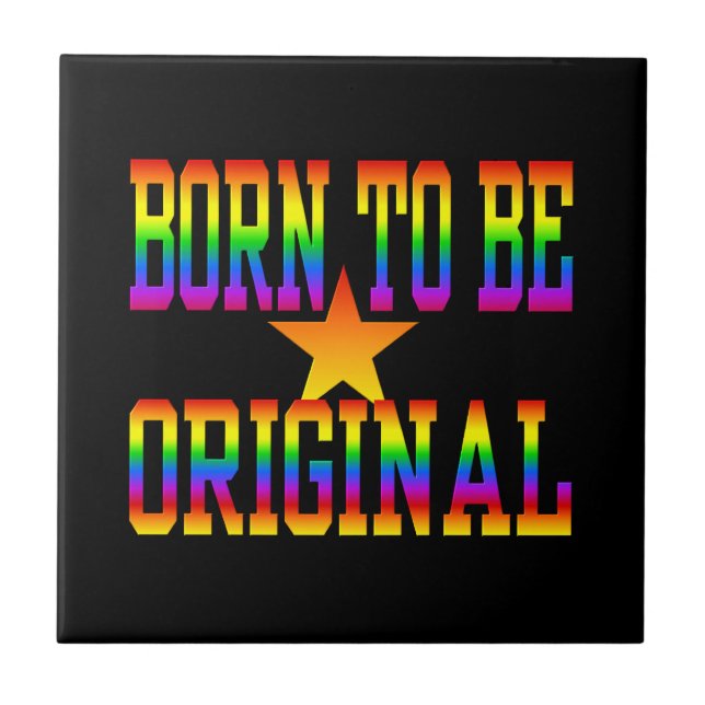 Born 2 Be Original tile (Front)